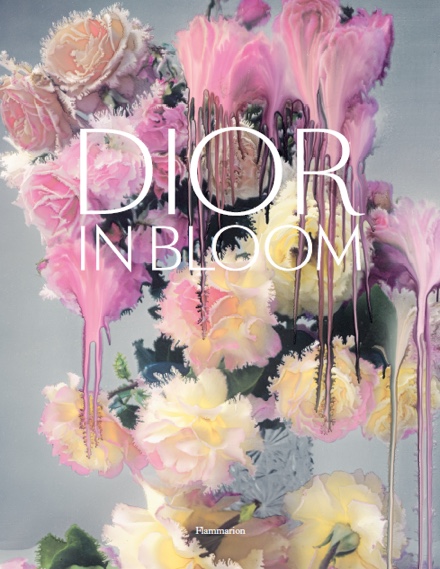 Dior in Bloom - Publisher Flammarion. 7 ευχάριστοι τρόποι για να χαλαρώσετε στο σπίτι αυτή την εβδομάδα-3